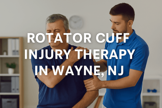 rotator cuff therapy wayne nj strengthen and heal
