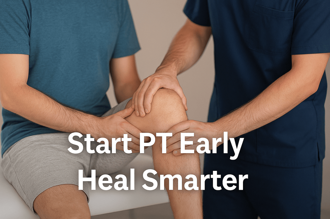 top 5 reasons to start physical therapy sooner than later