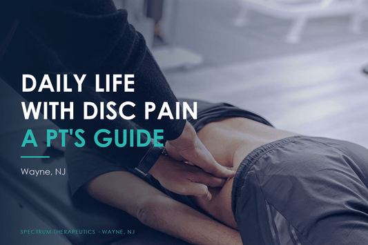 Hands-on physical therapy for disc pain at Spectrum Therapeutics in Wayne, NJ.