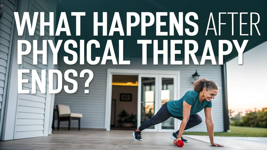 what to do after finishing physical therapy