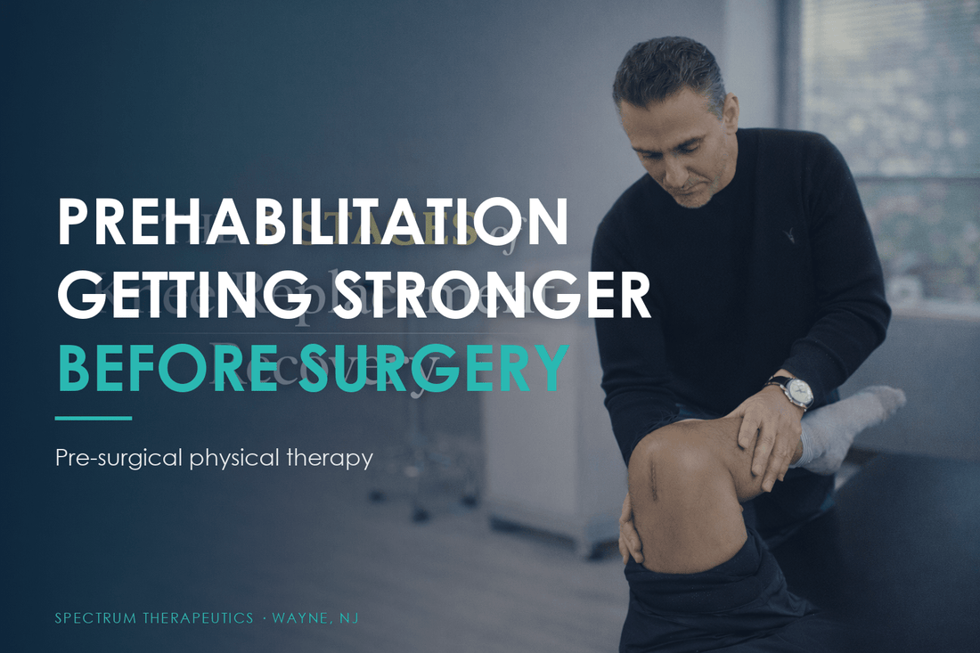Dr. Rob Letizia guiding pre-surgical strengthening at Spectrum Therapeutics in Wayne, NJ.