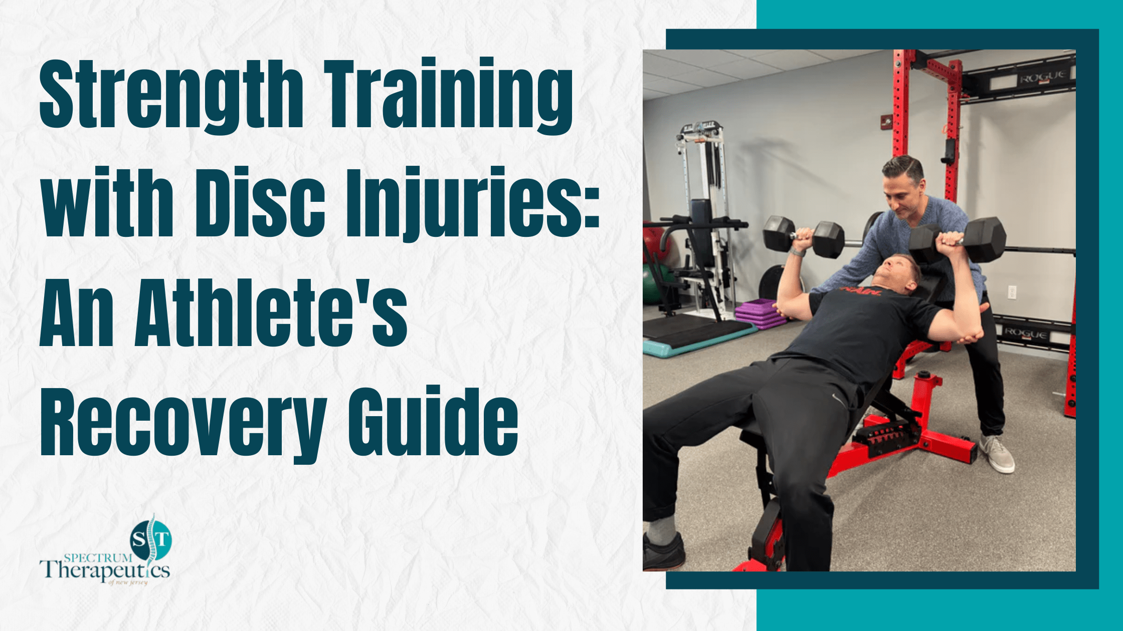 Strength Training With a Herniated Disc | Safe Return Protocol