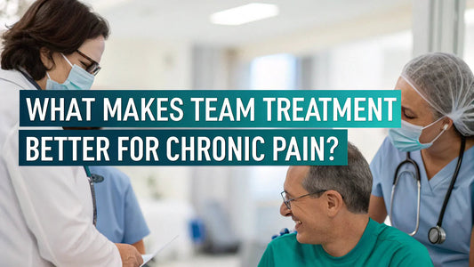 how a team approach helps treat chronic pain